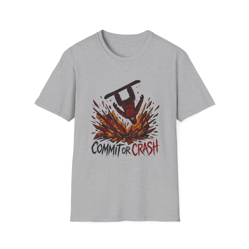 Commitor Or Crash T-Shirt