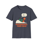 Professional Yard Sale T-Shirt