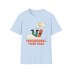 Professional Yard Sale T-Shirt