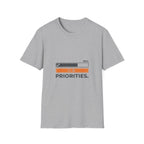 Priorities  T-Shirt