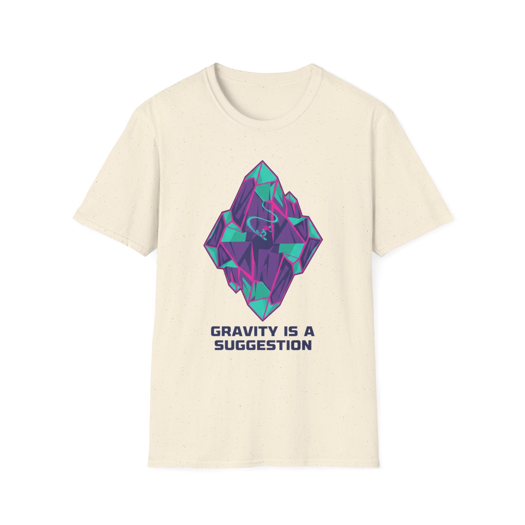 Gravity Is A Suggestion T-Shirt