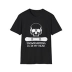 Snowboarding Is In My Head T-Shirt
