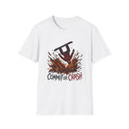 Commitor Or Crash T-Shirt