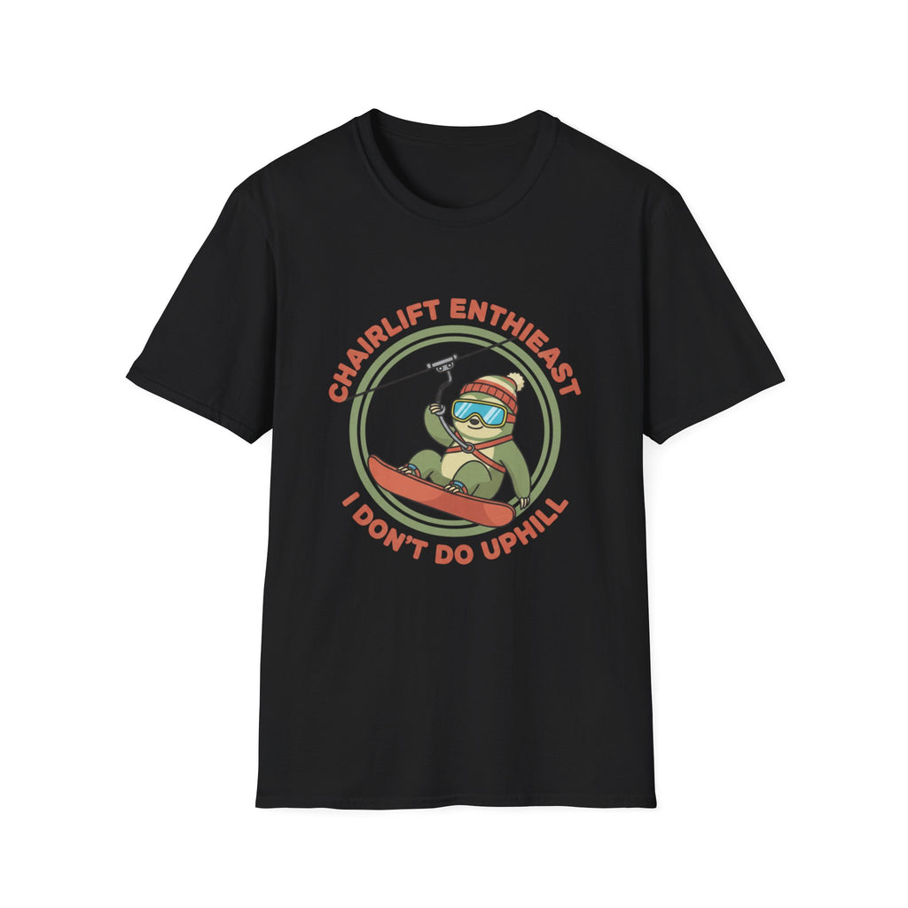 Idont Do Up Hill T-Shirt