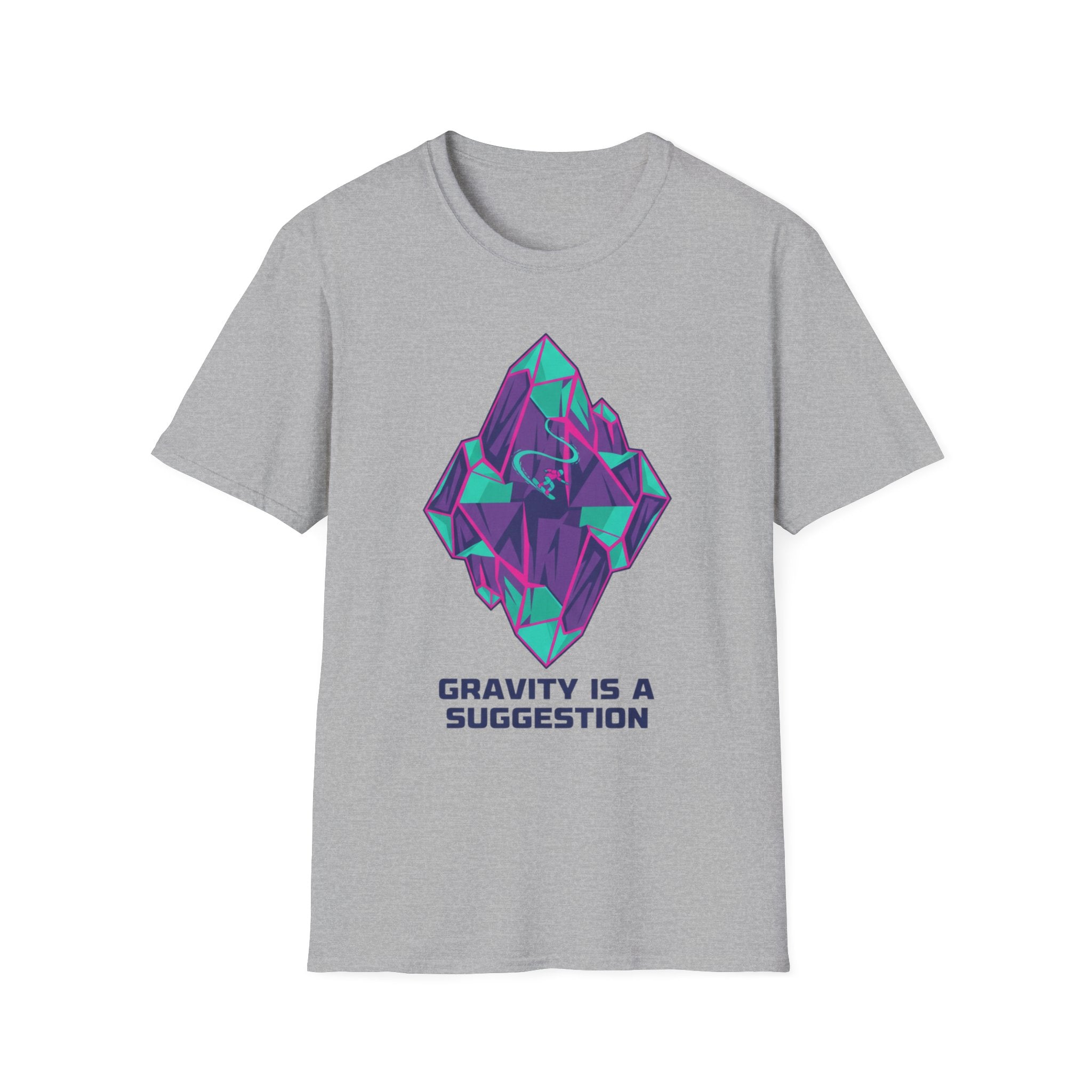 Gravity Is A Suggestion T-Shirt