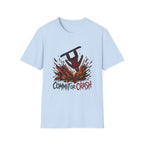 Commitor Or Crash T-Shirt