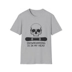Snowboarding Is In My Head T-Shirt