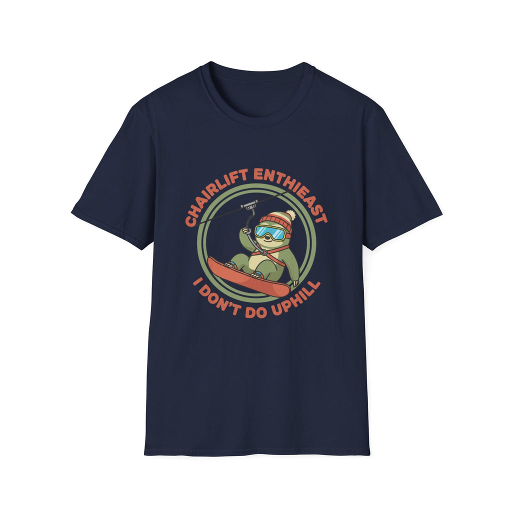 Idont Do Up Hill T-Shirt