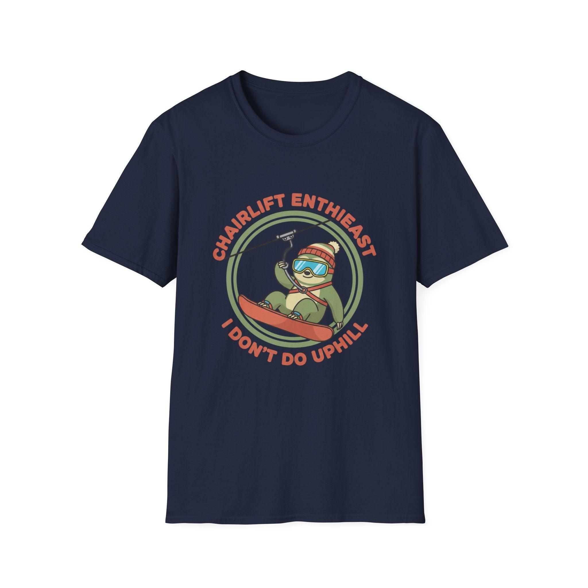 Idont Do Up Hill T-Shirt