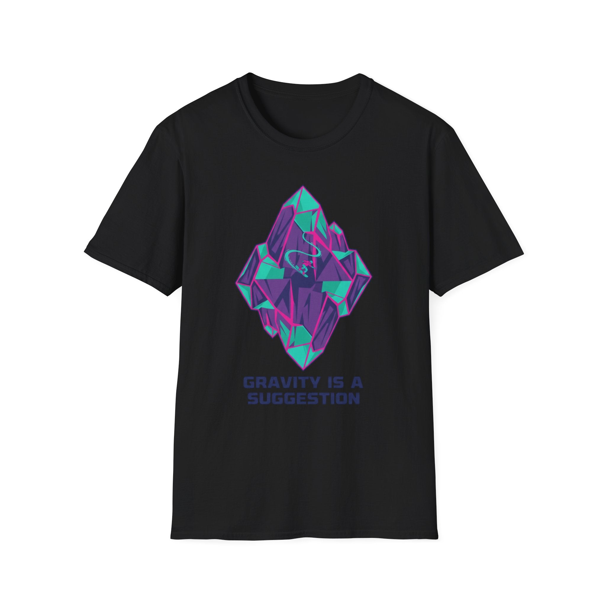 Gravity Is A Suggestion T-Shirt