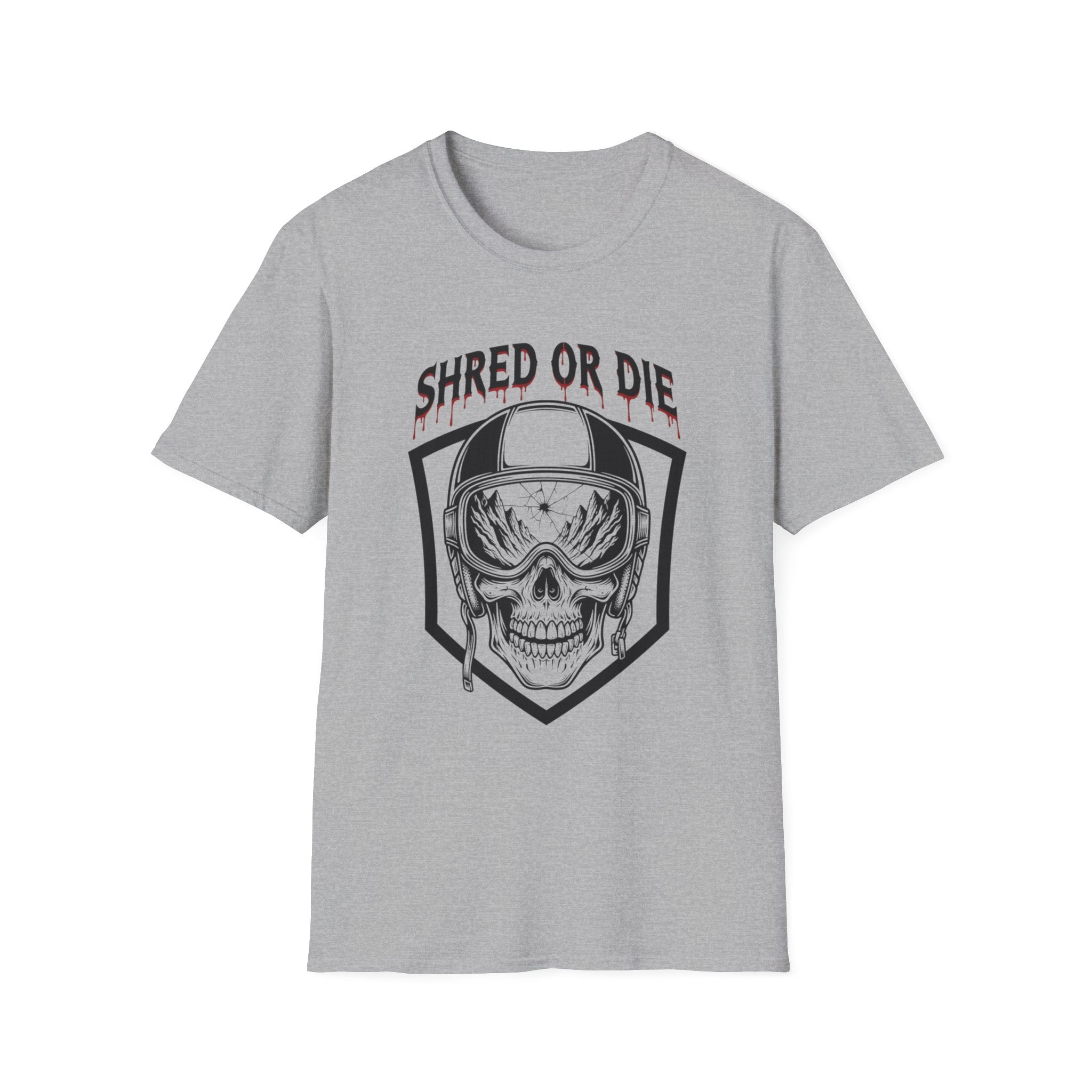 Shred Or Die T-Shirt