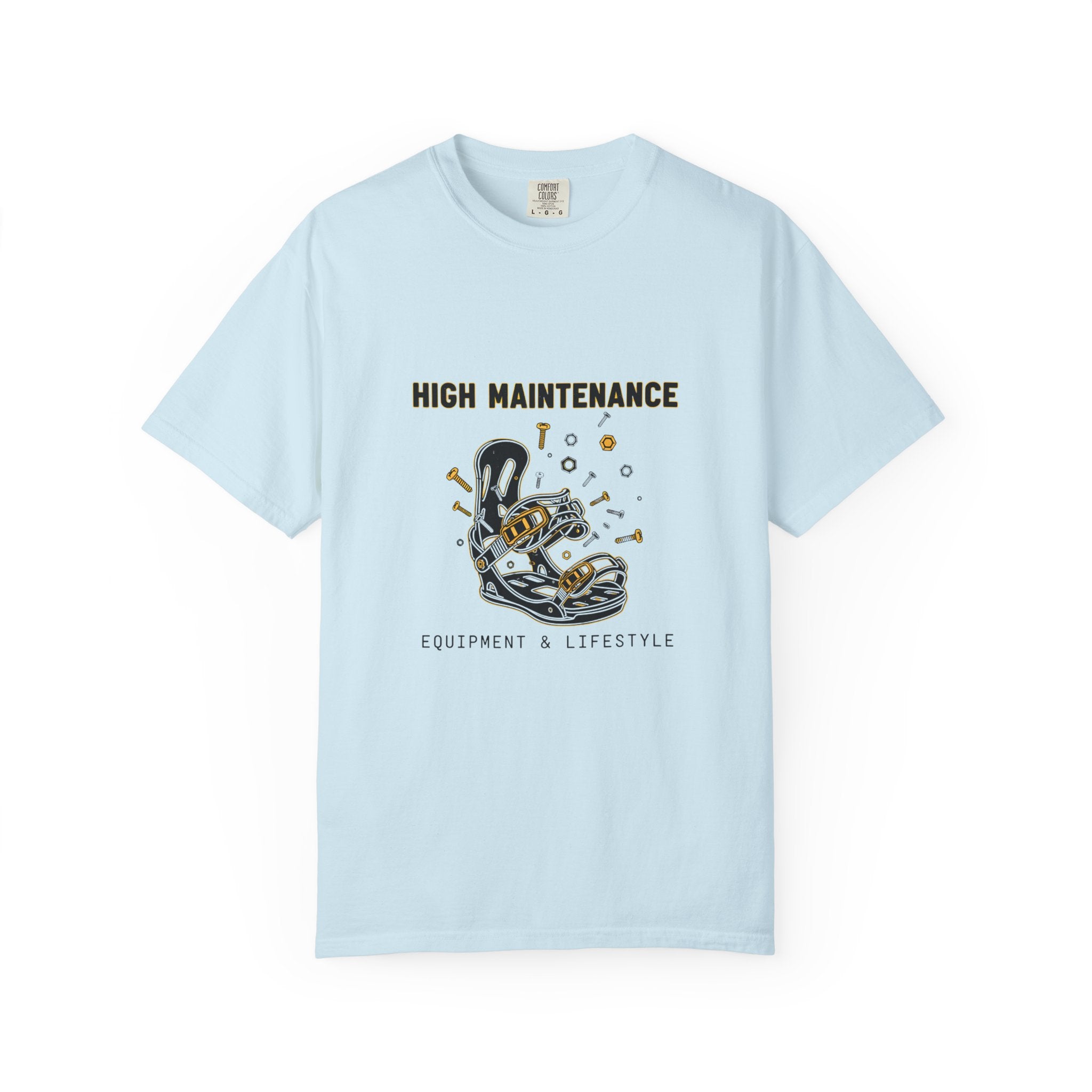 High Maintenance T-Shirt