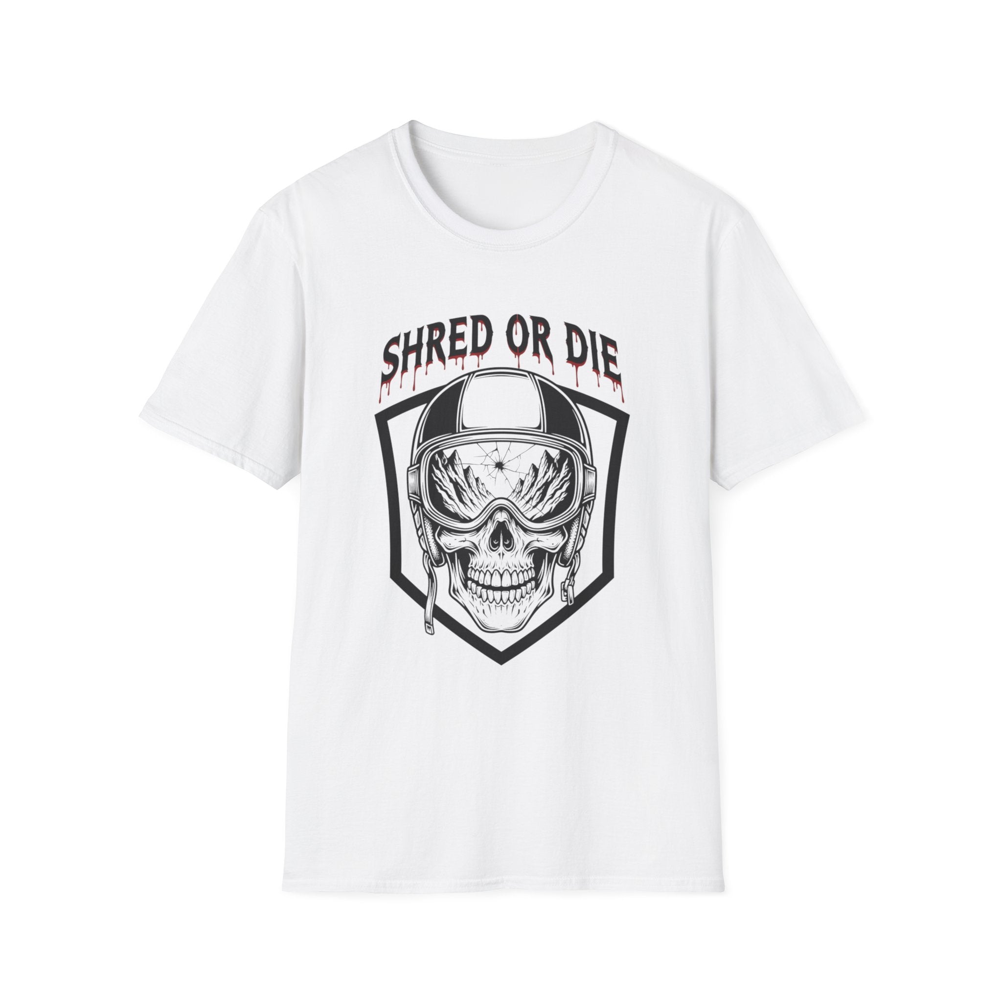 Shred Or Die T-Shirt