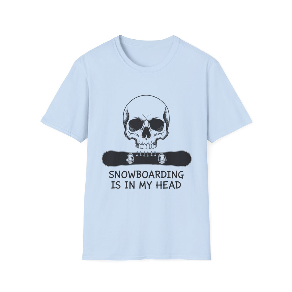 Snowboarding Is In My Head T-Shirt