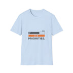 Priorities  T-Shirt