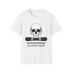 Snowboarding Is In My Head T-Shirt