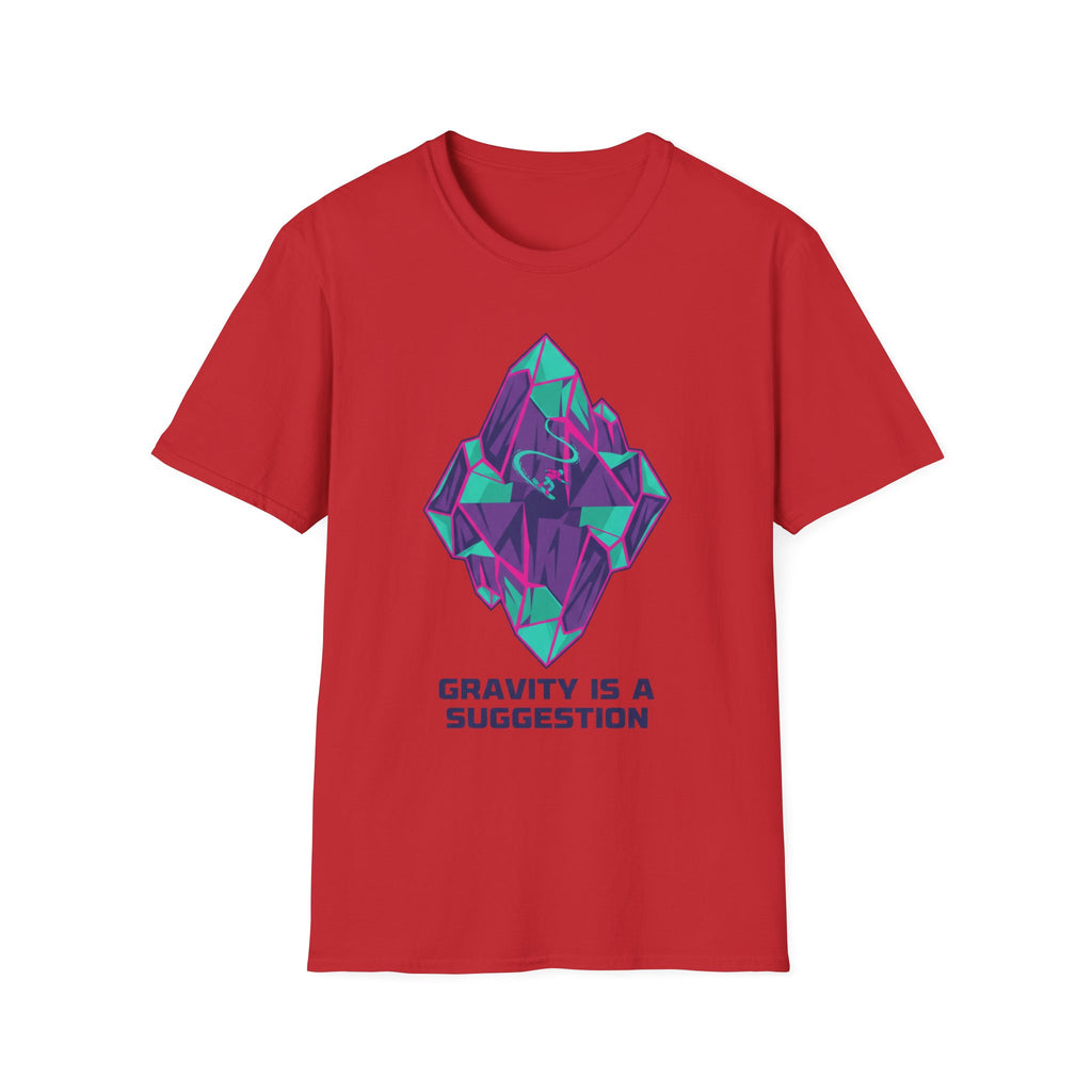 Gravity Is A Suggestion T-Shirt
